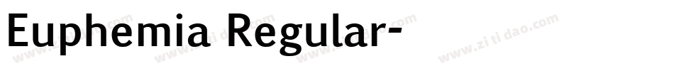 Euphemia Regular字体转换